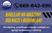 Dorabianie naklejek na maszyny rolnicze i budowlane nalepki naklejki